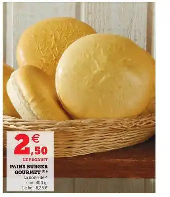 Super U Pains Burger Gourmet offre