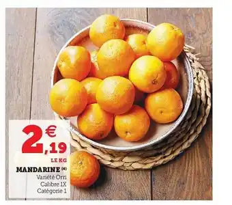 Super U Mandarine offre