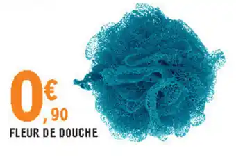 E.Leclerc Fleur de douche offre