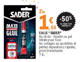 E.Leclerc Colle "sader" offre