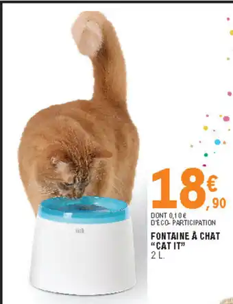 E.Leclerc Fontaine à chat "cat it" offre