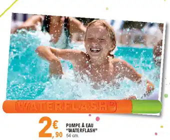 E.Leclerc Pompe à eau "waterflash" offre