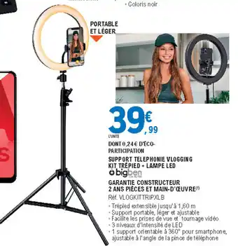 E.Leclerc Support telephonie vlogging kit trépied + lampe led offre
