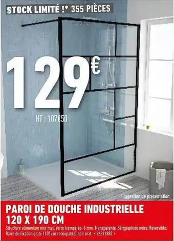 Brico Cash Paroi De Douche Industrielle 120 X 190 Cm offre