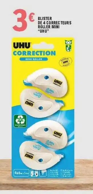 E.Leclerc Blister de 4 correc teurs roller mini "uhu" offre
