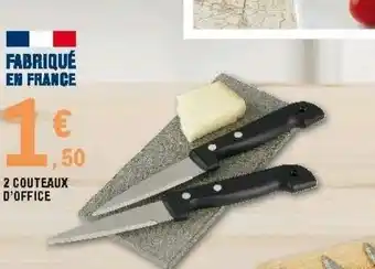 E.Leclerc 2 Couteaux d'office offre