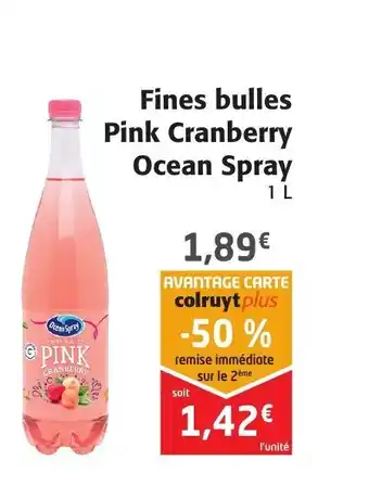 Colruyt Fines bulles pink cranberry ocean spray offre