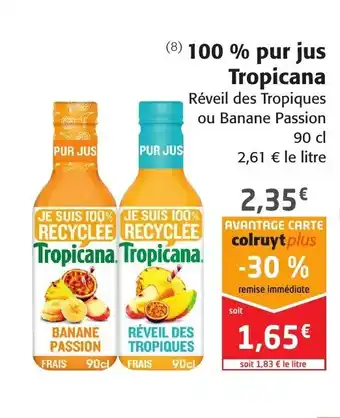 Colruyt 100% pur jus tropicana offre