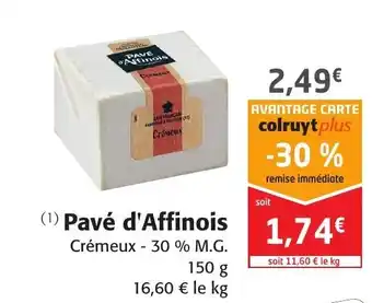 Colruyt Pavé d'affinois offre