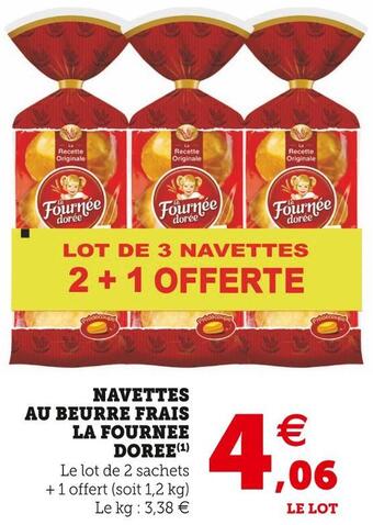 Super U La fournee doree navettes au beurre frais offre