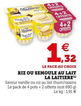Super U La laitiere riz ou semoule au lait offre