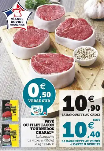 Super U Charal pavé ou filet façon tournedos offre