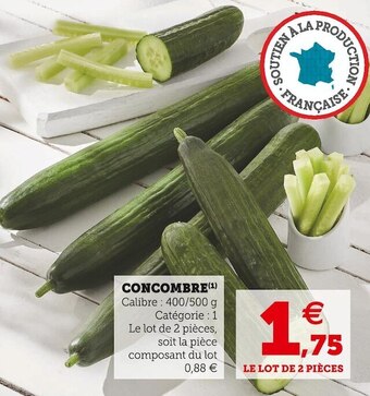 Super U Concombre offre