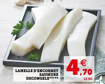 Super U Lamelle d'encornet saumure decongele offre