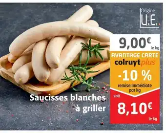 Colruyt Saucisses blanche à griller offre