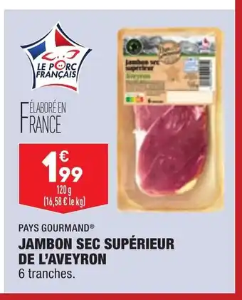 ALDI Jambon sec supérieur de l'Aveyron offre