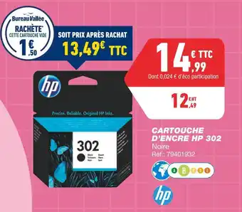 Bureau Vallée Hp cartouche d’encre hp 302 offre
