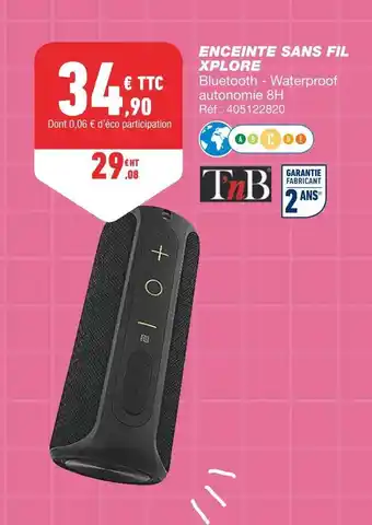 Bureau Vallée Tnb enceinte sans fil xplore offre