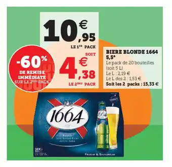 Hyper U Bierre blonde 1664 5,5 offre