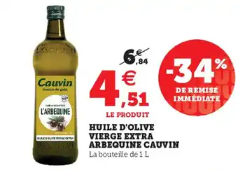 Hyper U Huile D'olive Vierge extra arbequine cauvin offre