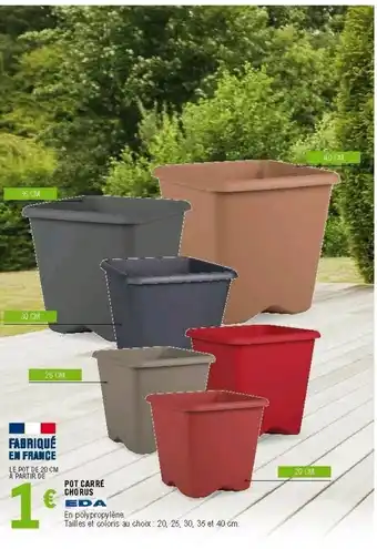 E.Leclerc Pot Carré Chorus offre