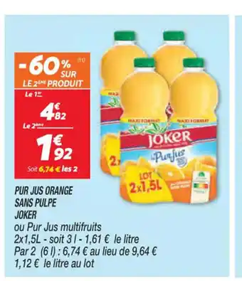 Netto Pur Jus Orange Sans Pulpe Joker offre