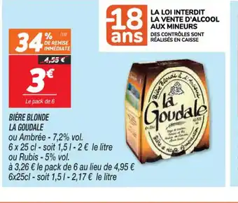 Netto Biére Blonde La Goudale offre