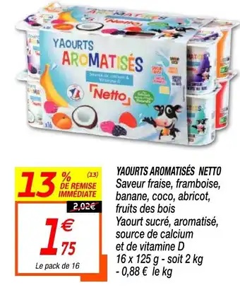 Netto Yaourts Aromatisés Netto offre
