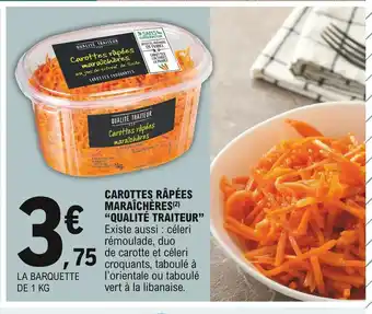 E.Leclerc Carottes Râpées MaraÎchères "Qualité Traiteur" offre