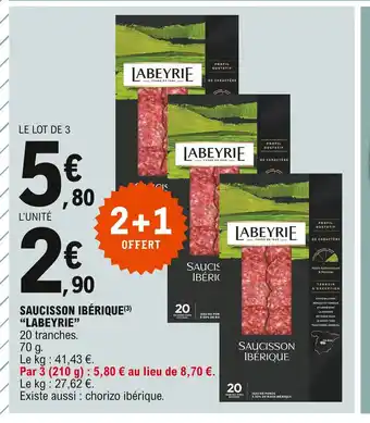 E.Leclerc Saucisson Ibérique "Labeyrie" offre