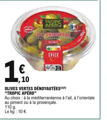 E.Leclerc Olvies Vertes Dénoyautées "Tropic Apéro" offre