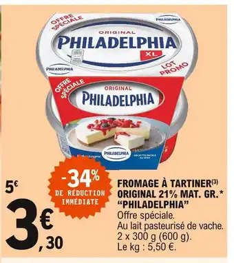 E.Leclerc Fromage À Tartiner Original 21% Mat. Gr. * "Philadelphia" offre