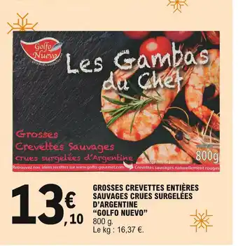 E.Leclerc Grosses Crevettes Entières Sauvags Crues Surgelées D'Argentine "Golfo Nuevo" offre