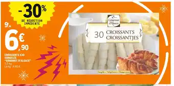 E.Leclerc Croissants X30 Surgelés "Gourmet D'Alsace' offre