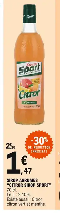 E.Leclerc Sirop Agrumes "Citror Sirop Sport" offre
