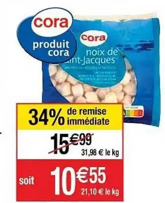 Cora x Carrefour Noix De Saint-jacques offre