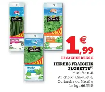 Super U Herbes Fraiches Florette offre