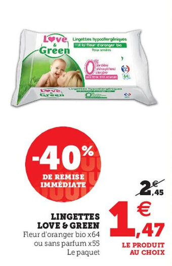 Super U Lingettes Love & Green offre