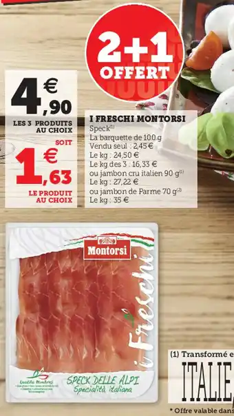 Super U 1 Freschi Montorsi offre