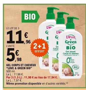 E.Leclerc Gel Corps Et Cheveux "Love & Green Bio" offre
