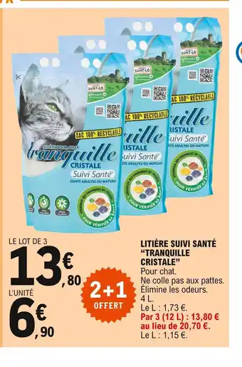E.Leclerc Litière Suivi Santé "Tranquille" Cristale" offre