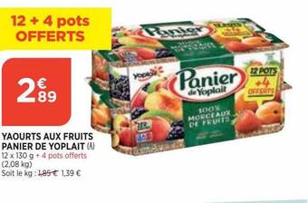 Bi1 Yaourts Aux Fruits Panier De Yoplait offre