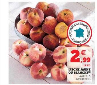 U Express Pêche Jaune Ou Blanche offre