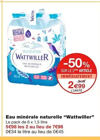 Monoprix Eau Minérale Naturelle "Wattwiller" offre
