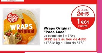 Monoprix Wraps Original "Poco Loco" offre