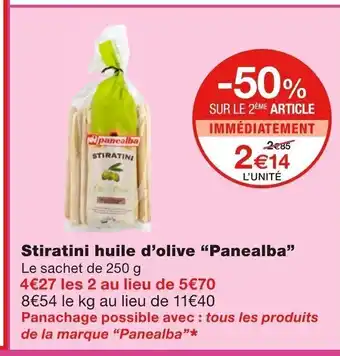 Monoprix Stiratini Huile D'Olive "Panealba" offre