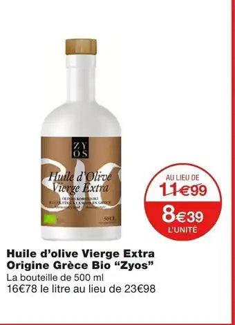 Monoprix Huile D'Olive Vierge Extra Origine grèce Bio "Zyos" offre