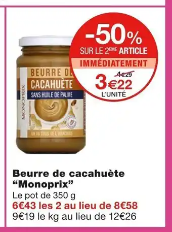 Monoprix Beurre De Cacahuète "Monoprix" offre