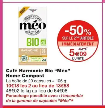 Monoprix Café Harmonie Bio "Méo" Home Compost offre