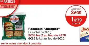 Focaccia "Jacquet"